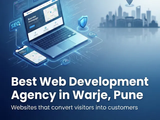 Best Web Development Agency in Warje, Pune